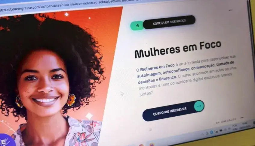 Sebrae Bahia abre inscrições para programa de empreendedorismo feminino em 9